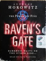 The Power of Five - Raven's Gate written by Anthony Horowitz performed by Paul Panting on Cassette (Unabridged)